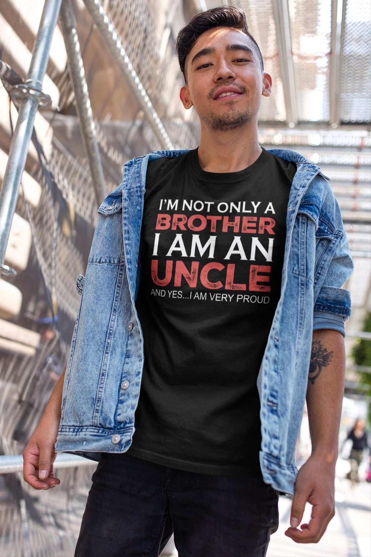 Funny I’m not only a Brother I am a Uncle, and yes…I am very Proud T-shirt, asian-man-wearing-a-tshirt-template-while-on-a-bridge
