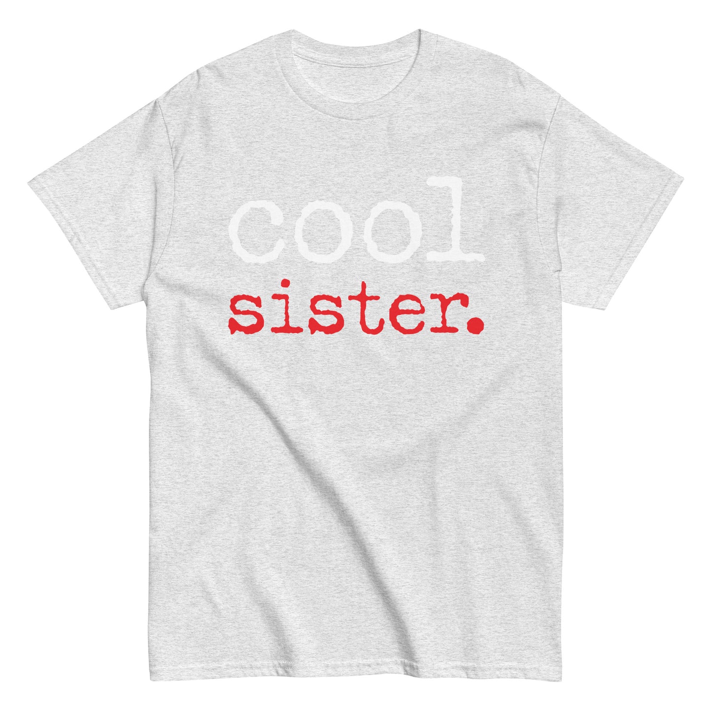 Funny Casual Cool Sister T-shirt