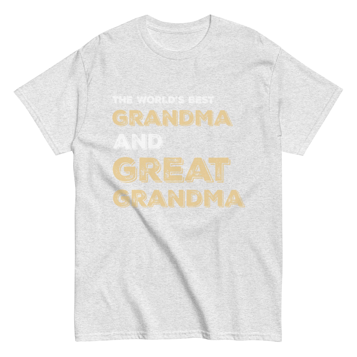 Funny The World’s Best Grandma and Great Grandma T-shirt