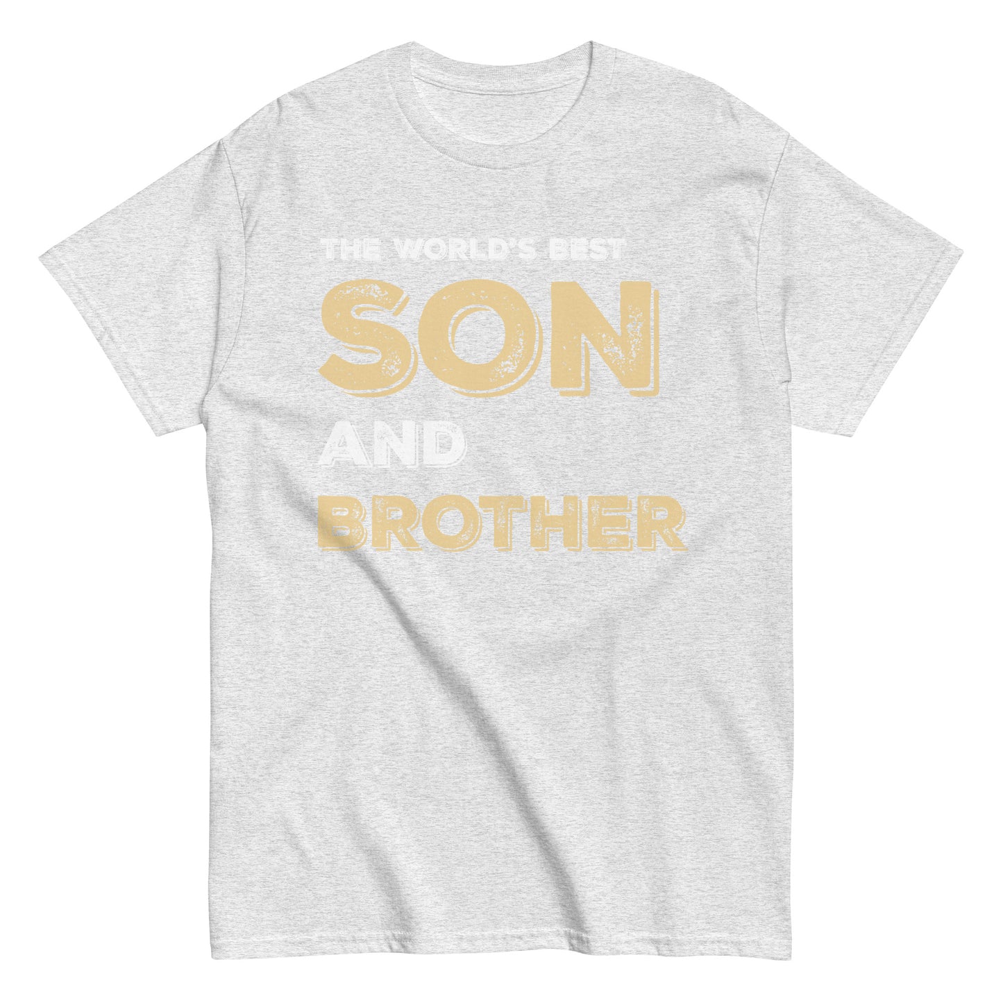 Funny The World’s Best Son and Brother T-shirt