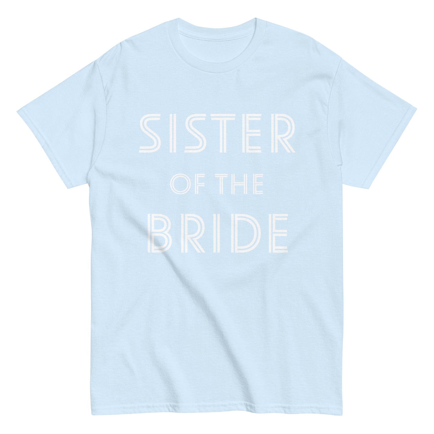 Funny Sister of the Bride T-shirt