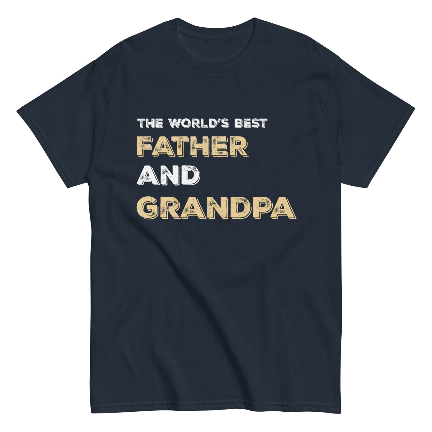 Funny The World’s Best Father and Grandpa T-shirt