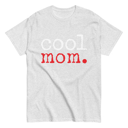 Funny Casual Cool Mom T-shirt