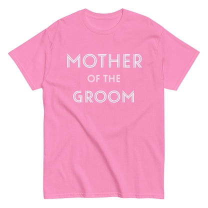 Funny Mother of the Groom T-shirt