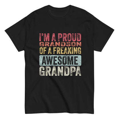 Vintage Funny I’m a Proud Grandson of a Freaking Awesome Grandpa Retro T-shirt