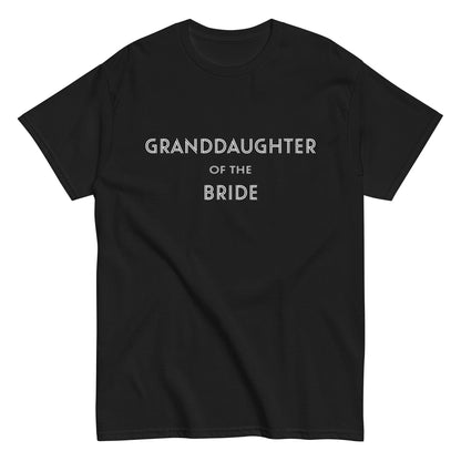 Funny Granddaughter of the Bride T-shirt