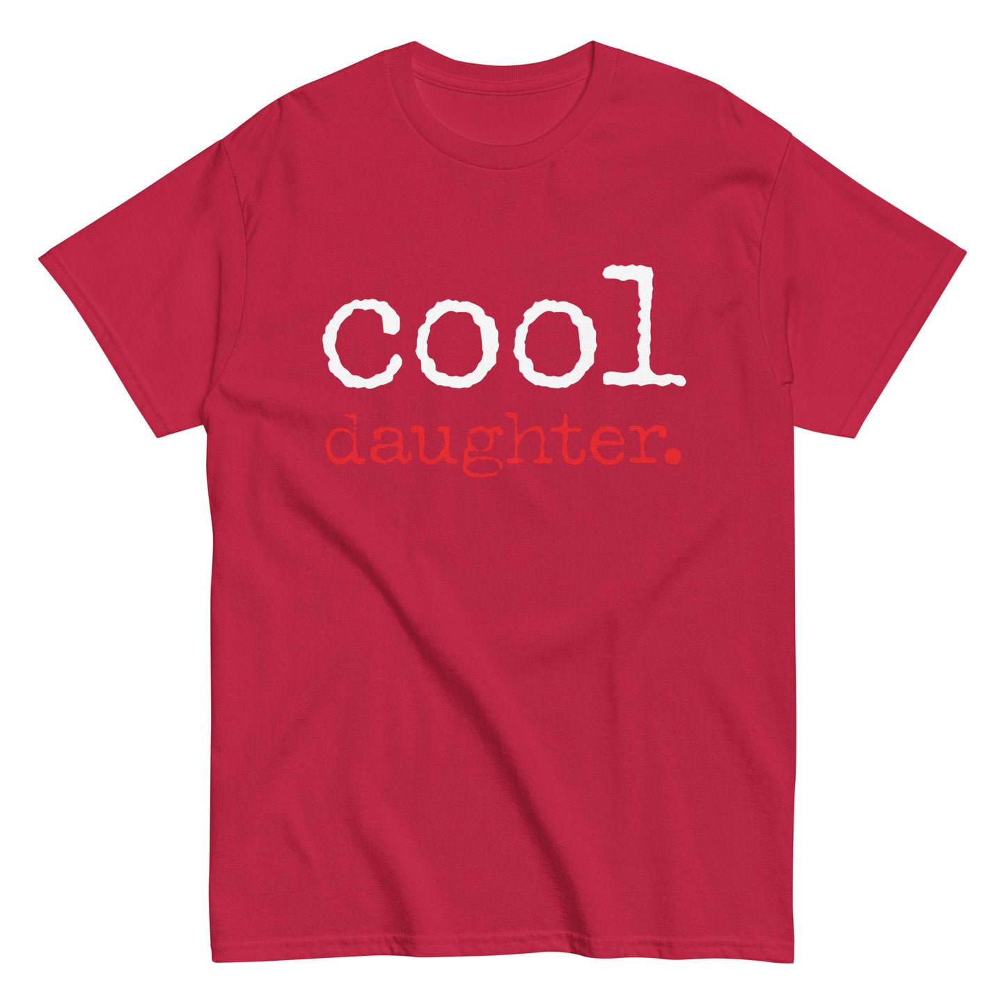 Funny Casual Cool Daughter T-shirt