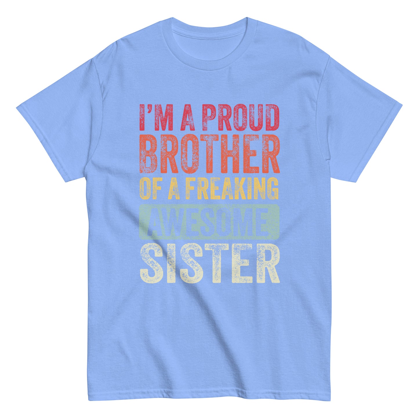 Vintage Funny I’m a Proud Brother of a Freaking Awesome Sister Retro T-shirt