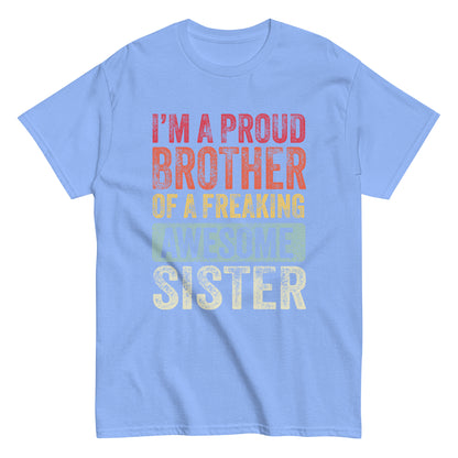 Vintage Funny I’m a Proud Brother of a Freaking Awesome Sister Retro T-shirt