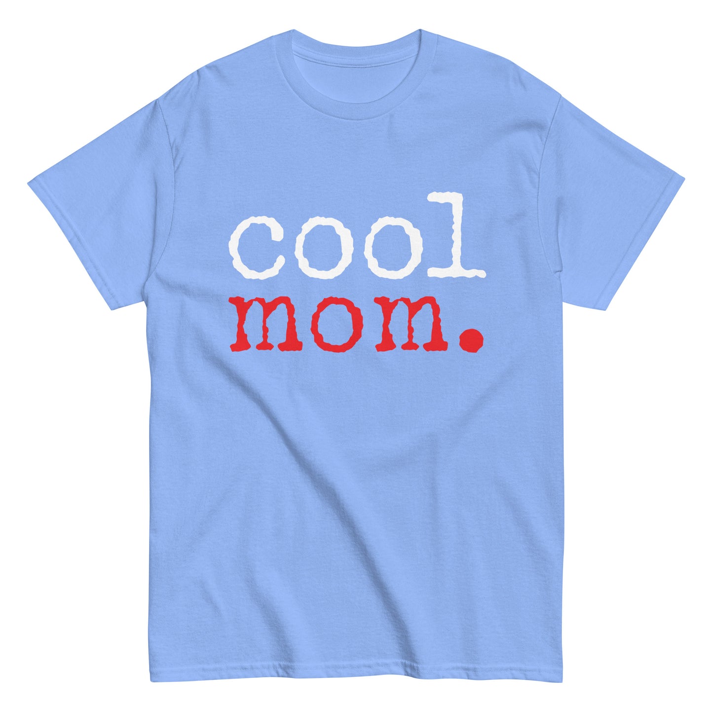 Funny Casual Cool Mom T-shirt