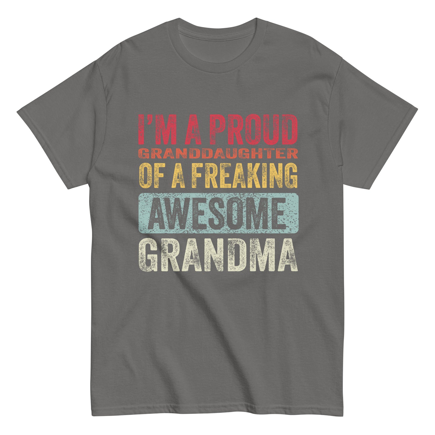 Vintage Funny I’m a Proud Granddaughter of a Freaking Awesome Grandma Retro T-shirt