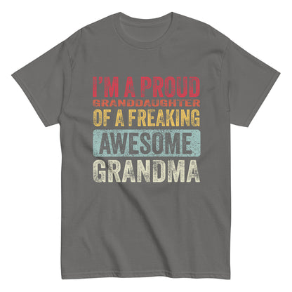 Vintage Funny I’m a Proud Granddaughter of a Freaking Awesome Grandma Retro T-shirt