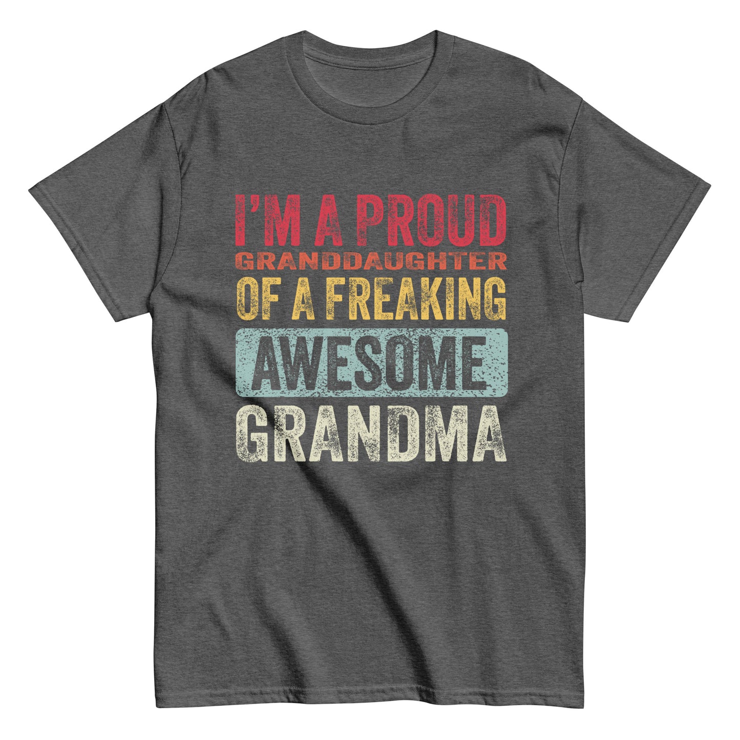 Vintage Funny I’m a Proud Granddaughter of a Freaking Awesome Grandma Retro T-shirt