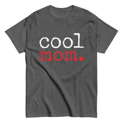 Funny Casual Cool Mom T-shirt