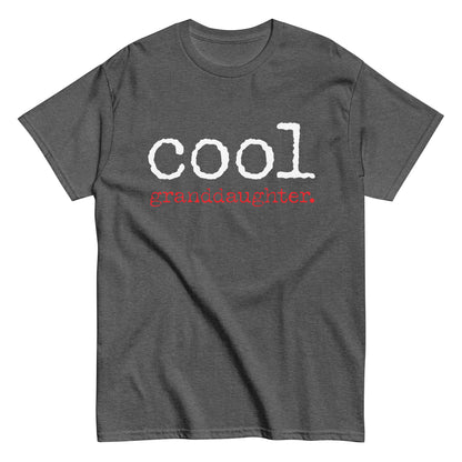 Funny Casual Cool Granddaughter T-shirt