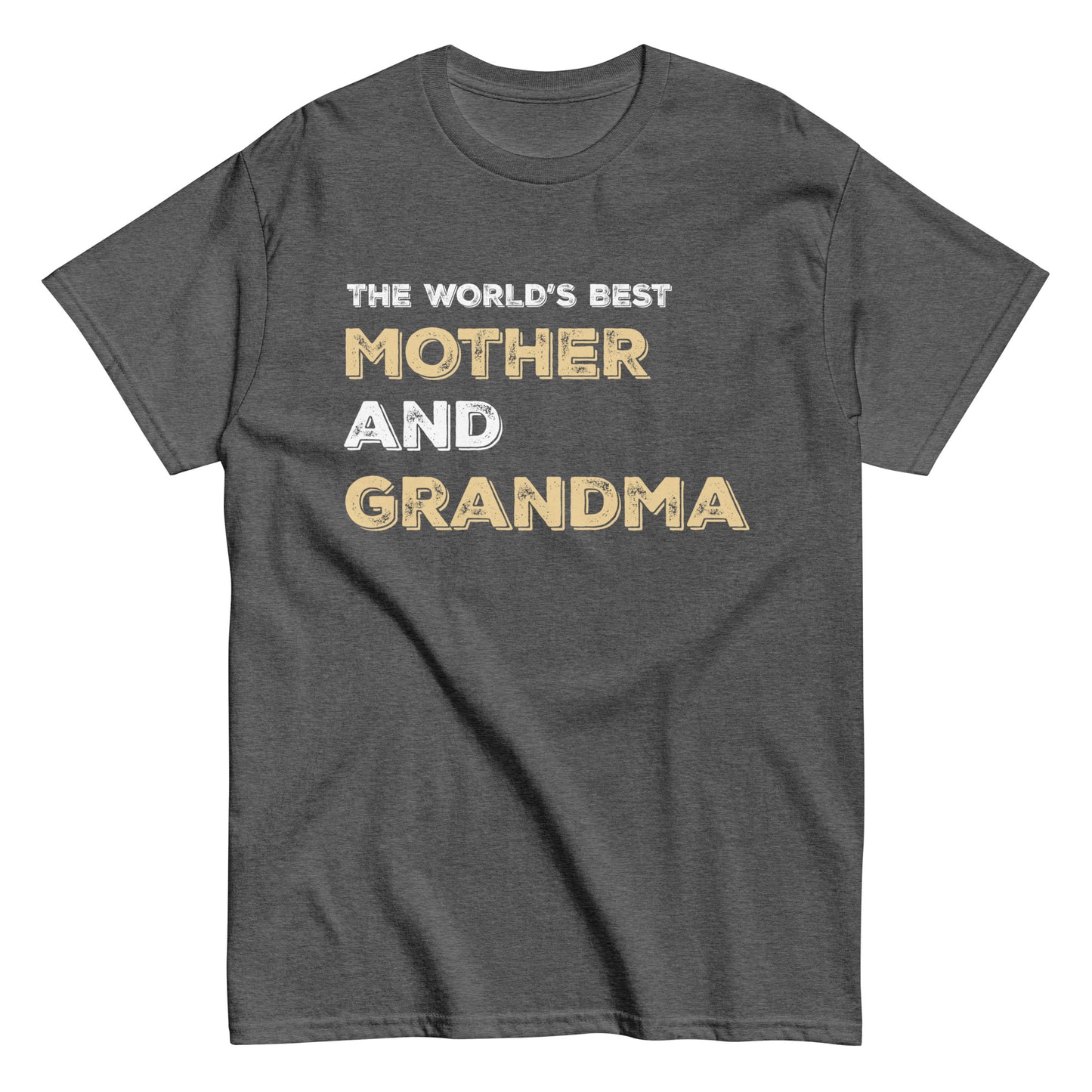 Funny The World’s Best Mother and Grandma T-shirt