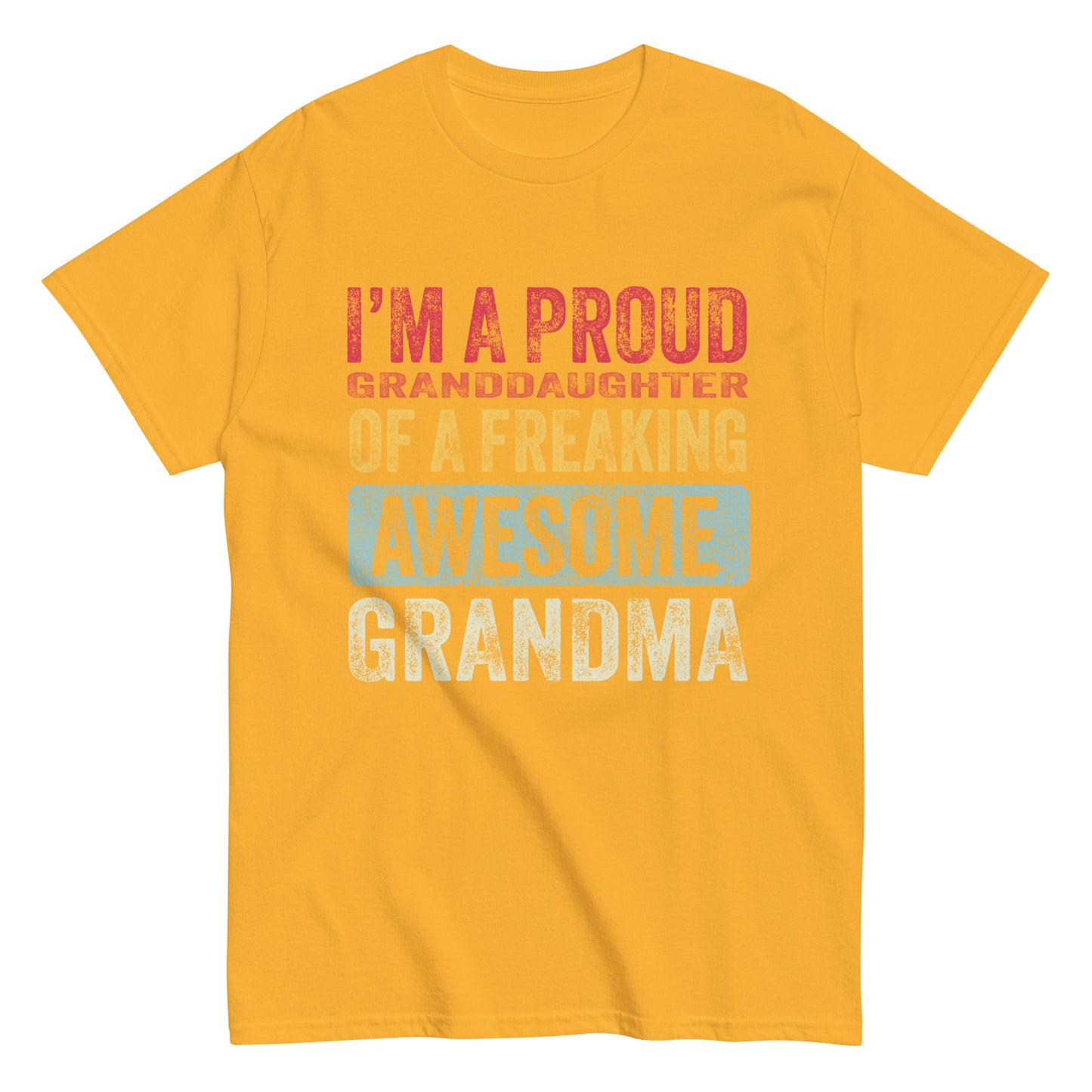 Vintage Funny I’m a Proud Granddaughter of a Freaking Awesome Grandma Retro T-shirt