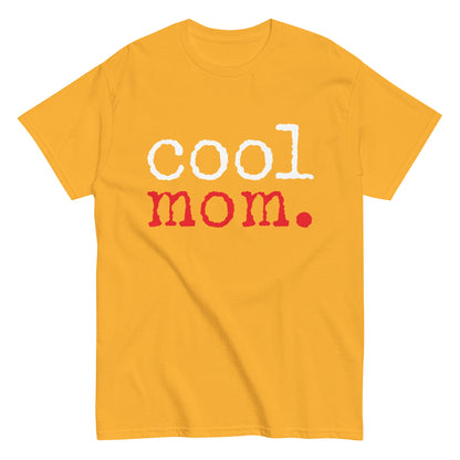 Funny Casual Cool Mom T-shirt