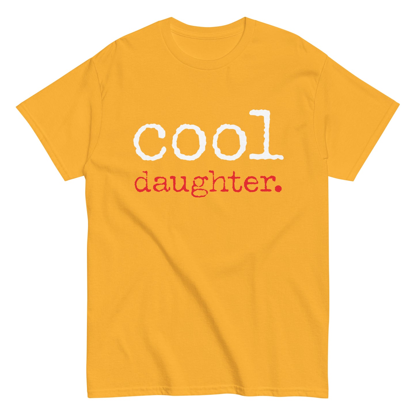 Funny Casual Cool Daughter T-shirt