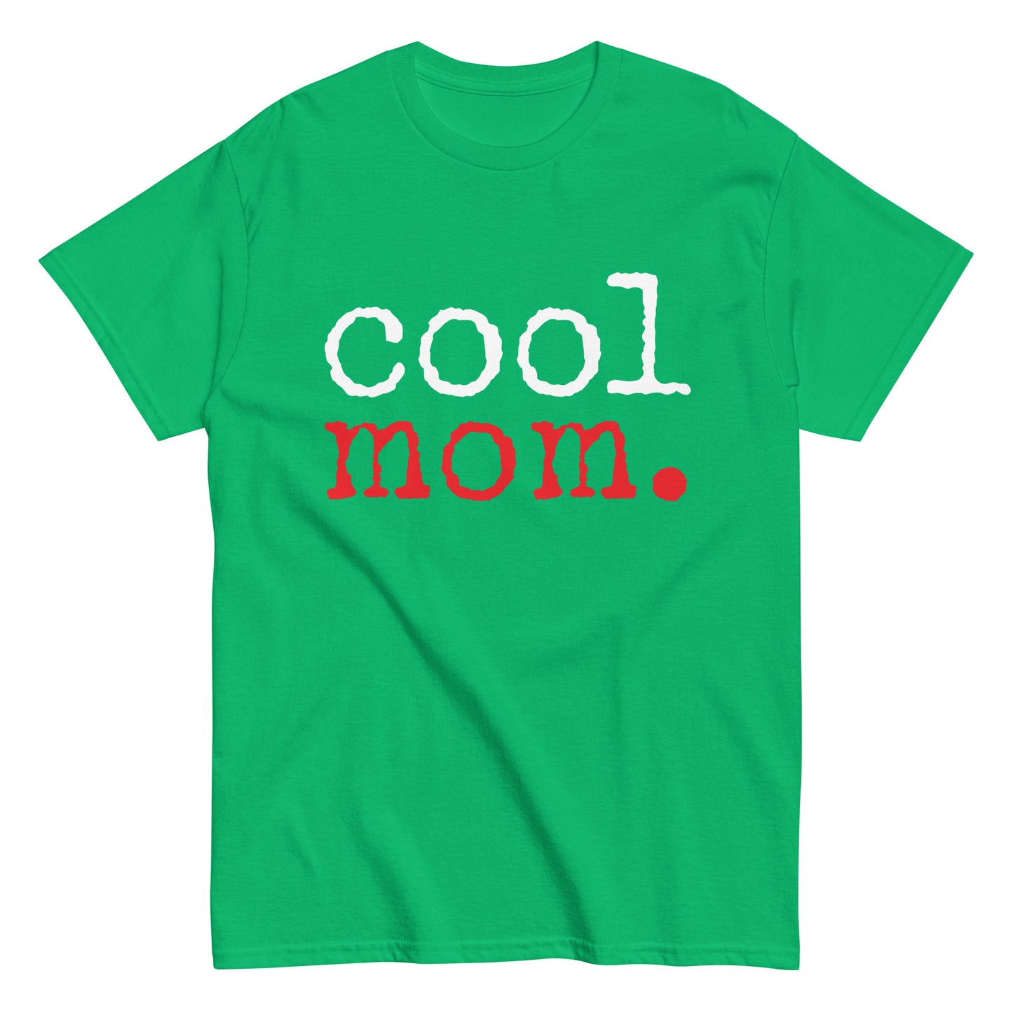 Funny Casual Cool Mom T-shirt