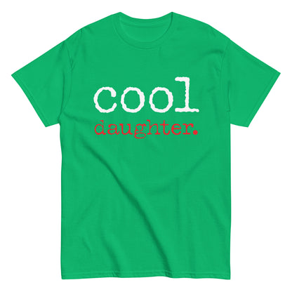 Funny Casual Cool Daughter T-shirt