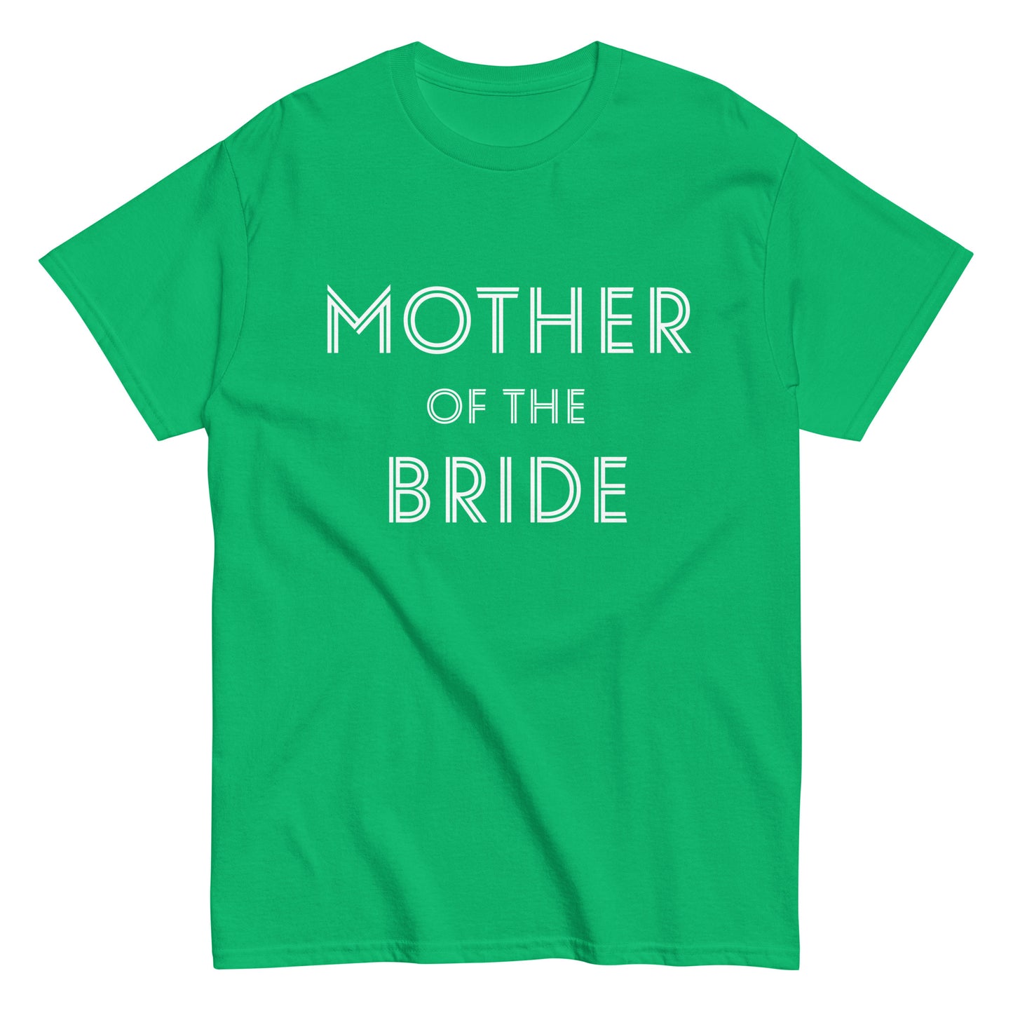 Funny Mother of the Bride T-shirt