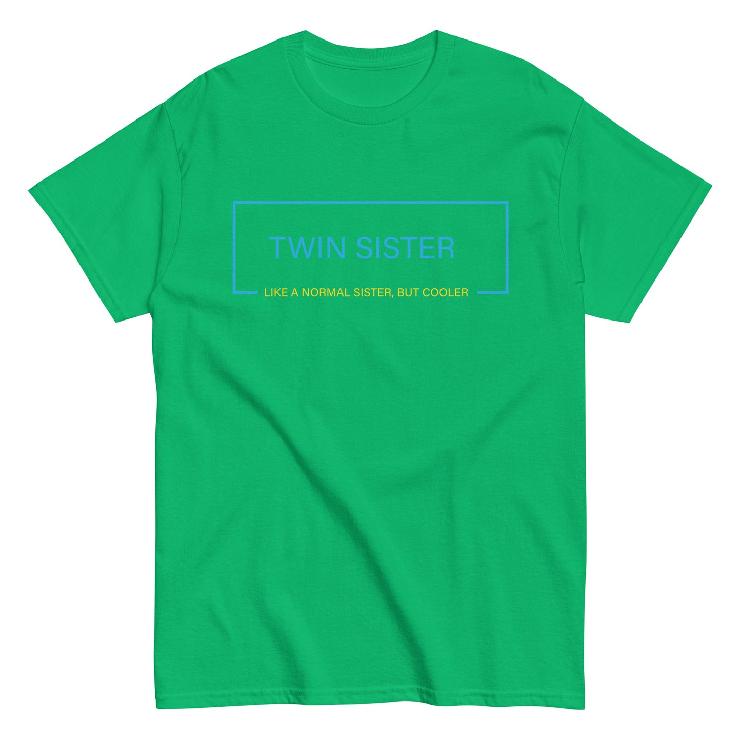 Funny Twin Sister T-shirt