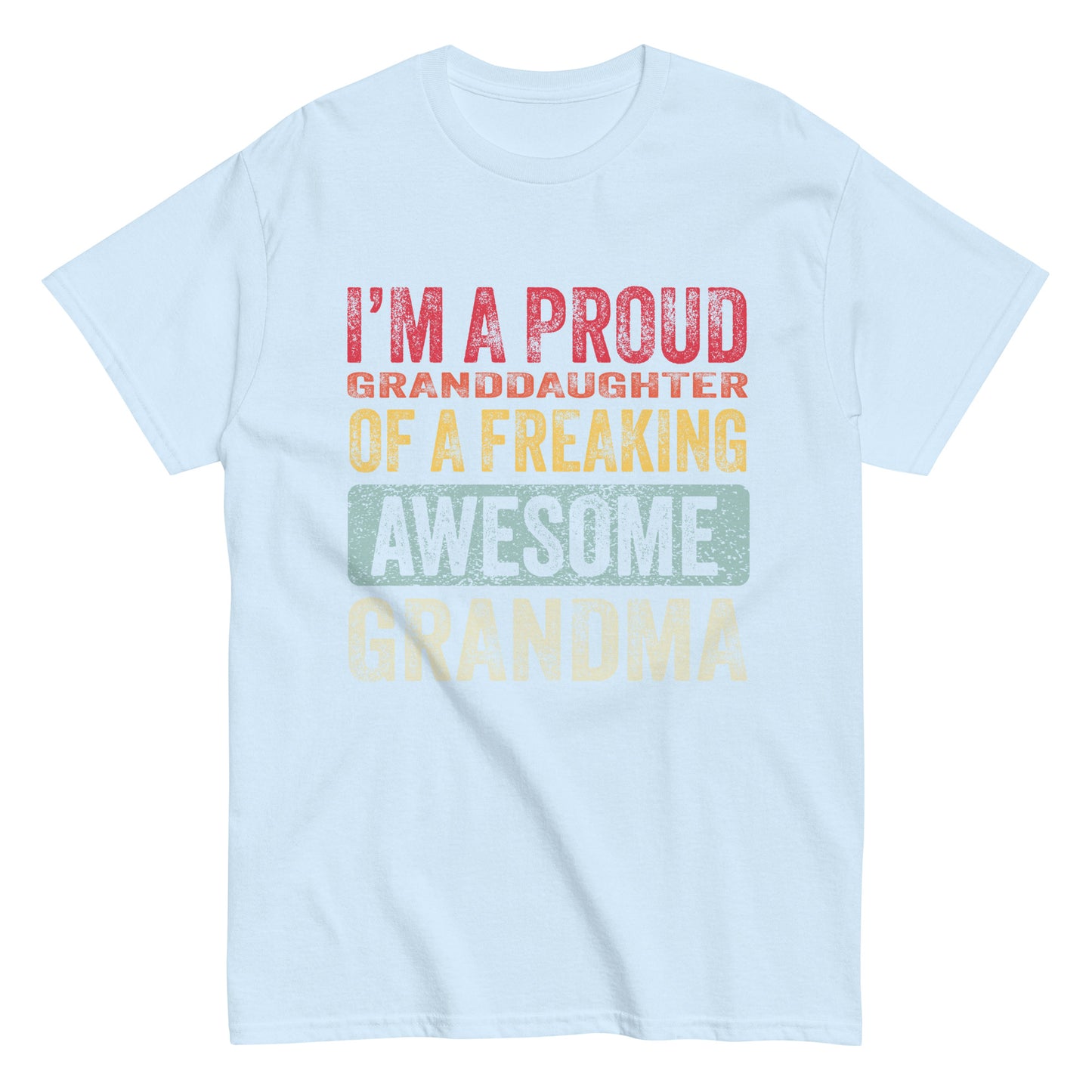 Vintage Funny I’m a Proud Granddaughter of a Freaking Awesome Grandma Retro T-shirt