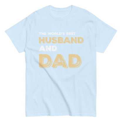 Funny The World’s Best Husband and Dad T-shirt