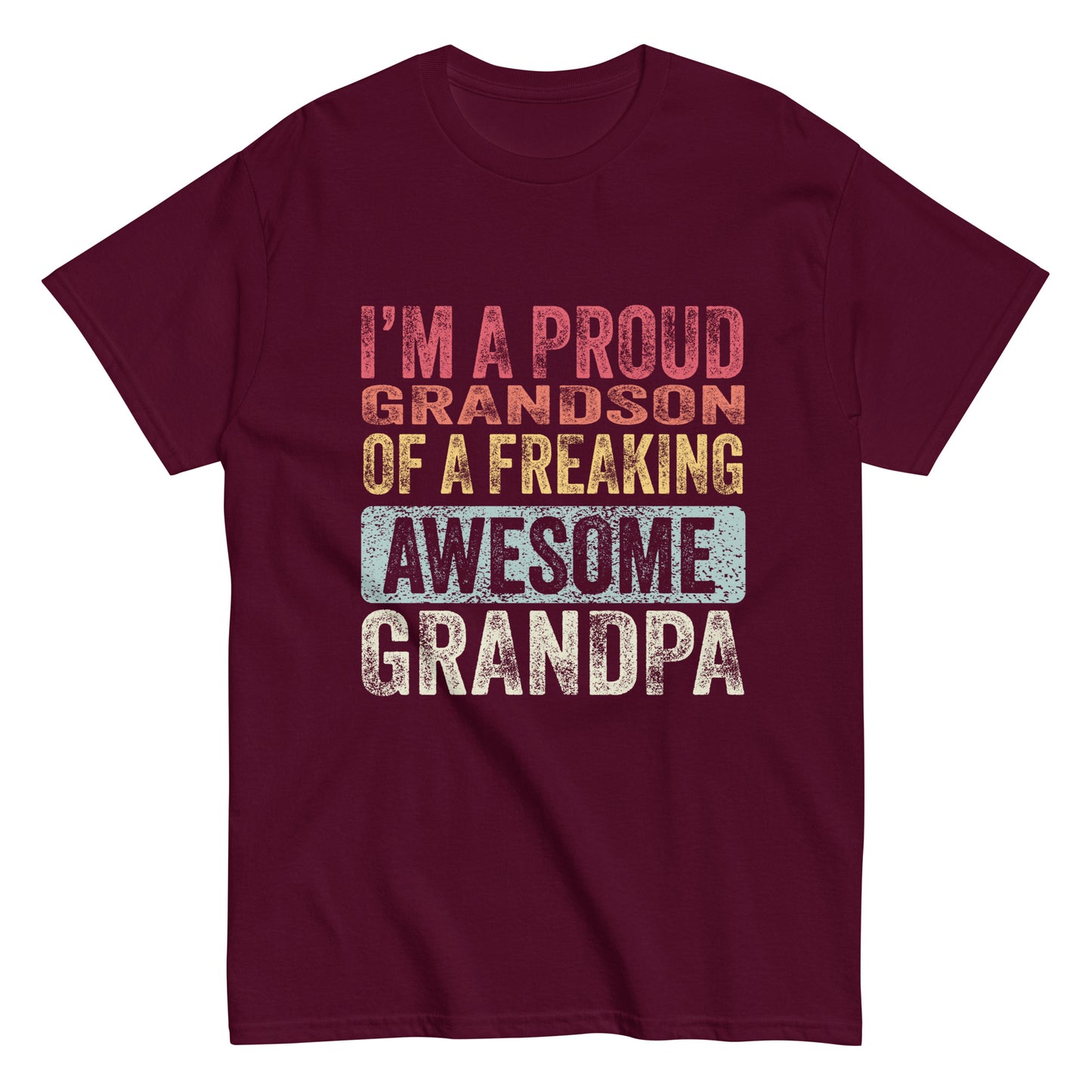 Vintage Funny I’m a Proud Grandson of a Freaking Awesome Grandpa Retro T-shirt