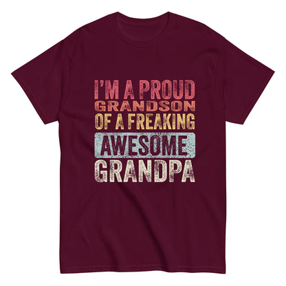 Vintage Funny I’m a Proud Grandson of a Freaking Awesome Grandpa Retro T-shirt