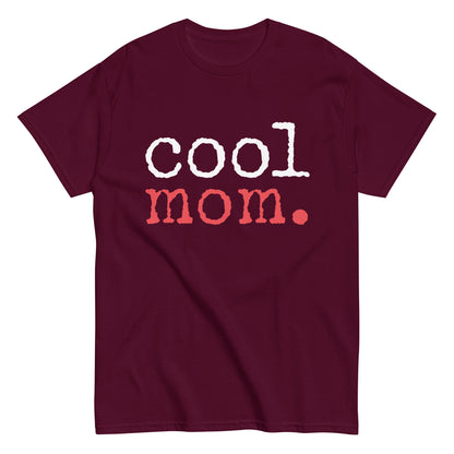 Funny Casual Cool Mom T-shirt