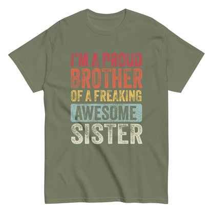 Vintage Funny I’m a Proud Brother of a Freaking Awesome Sister Retro T-shirt