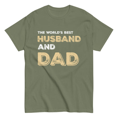 Funny The World’s Best Husband and Dad T-shirt