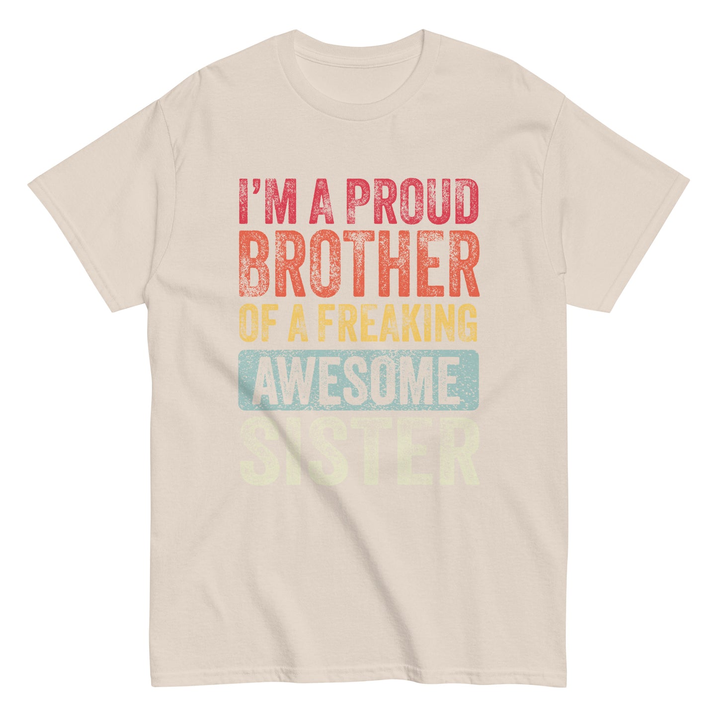 Vintage Funny I’m a Proud Brother of a Freaking Awesome Sister Retro T-shirt