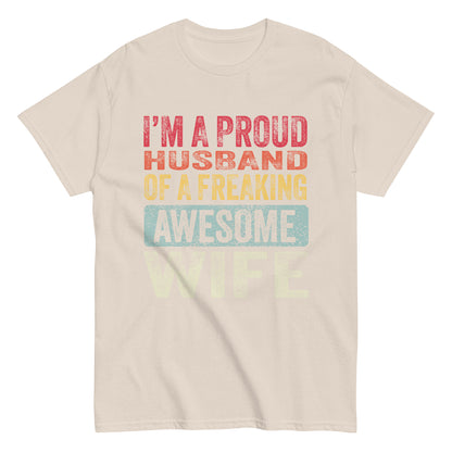 Vintage Funny I’m a Proud Husband of a Freaking Awesome Wife Retro T-shirt