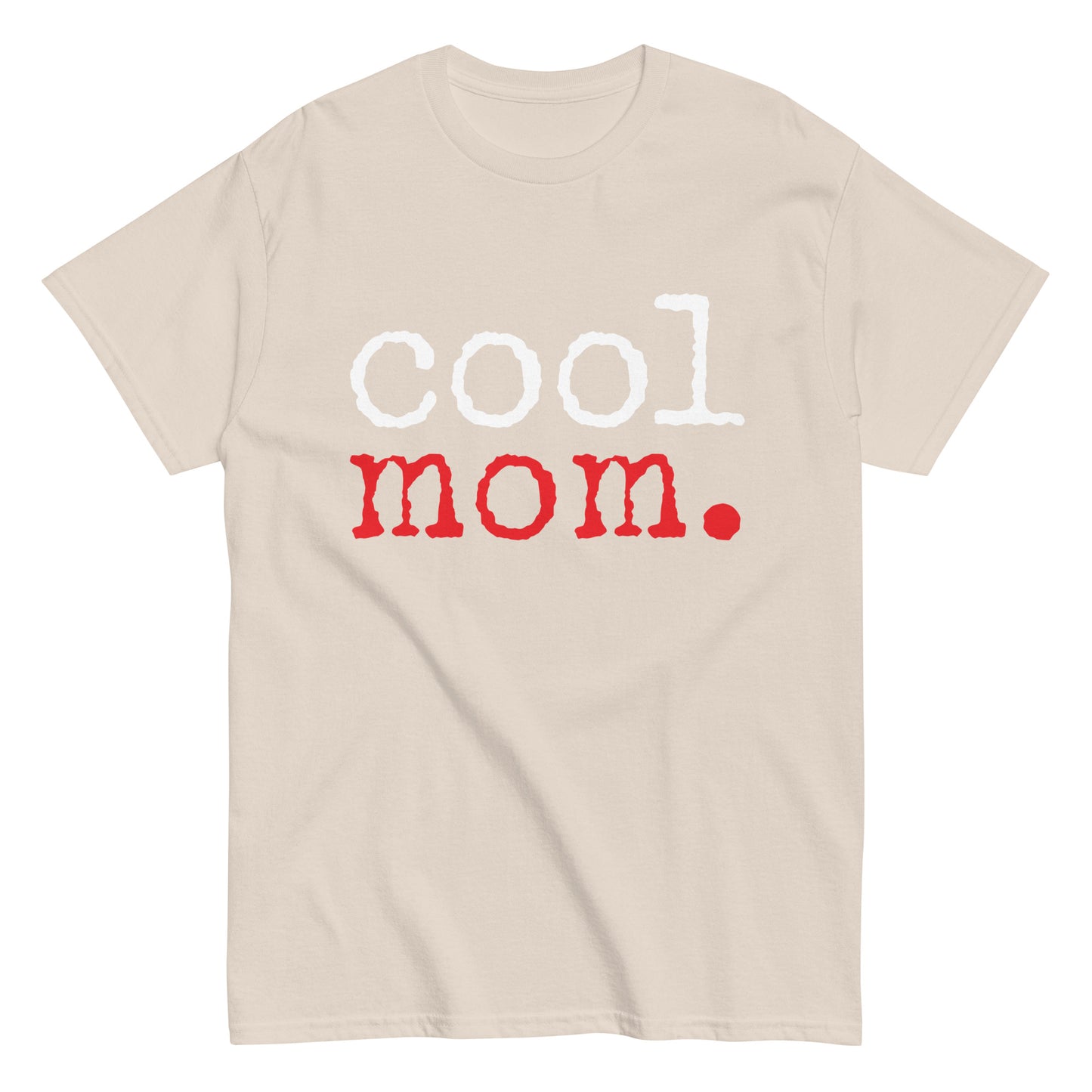 Funny Casual Cool Mom T-shirt