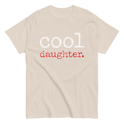 Funny Casual Cool Daughter T-shirt