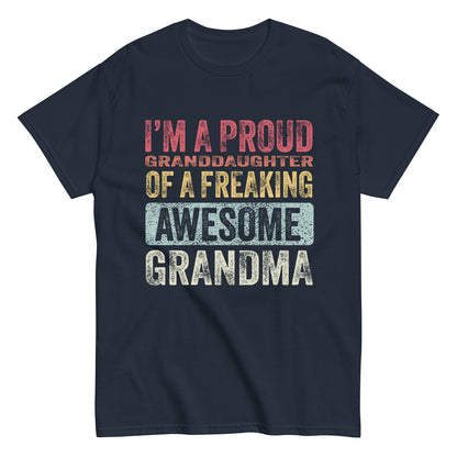 Vintage Funny I’m a Proud Granddaughter of a Freaking Awesome Grandma Retro T-shirt