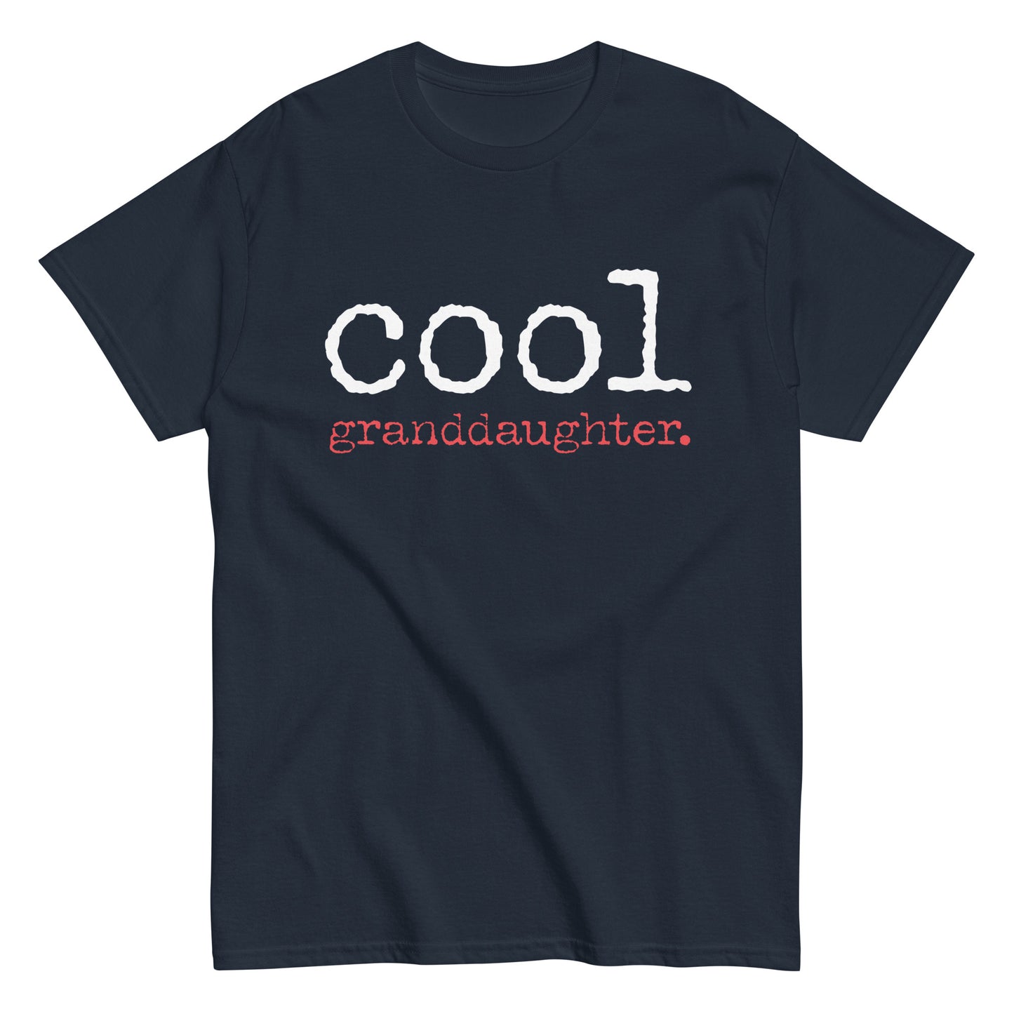 Funny Casual Cool Granddaughter T-shirt