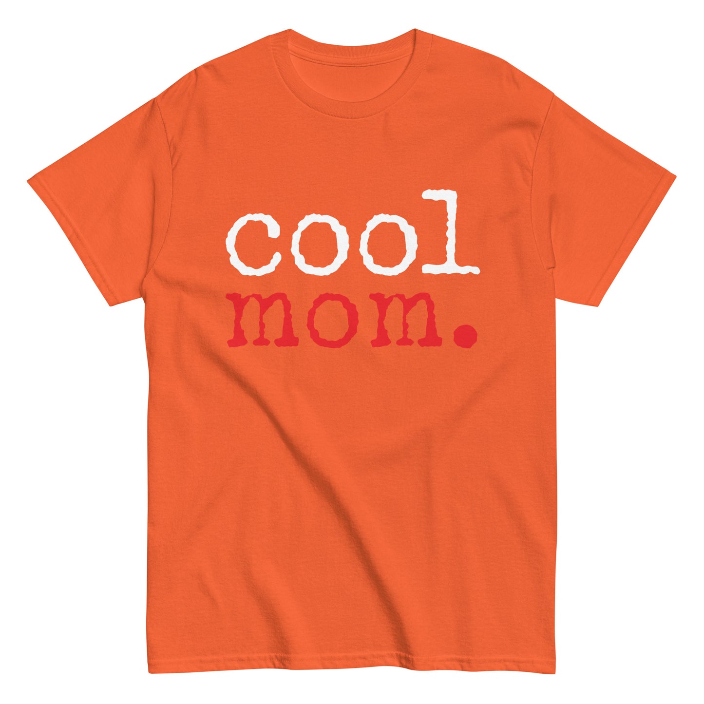 Funny Casual Cool Mom T-shirt