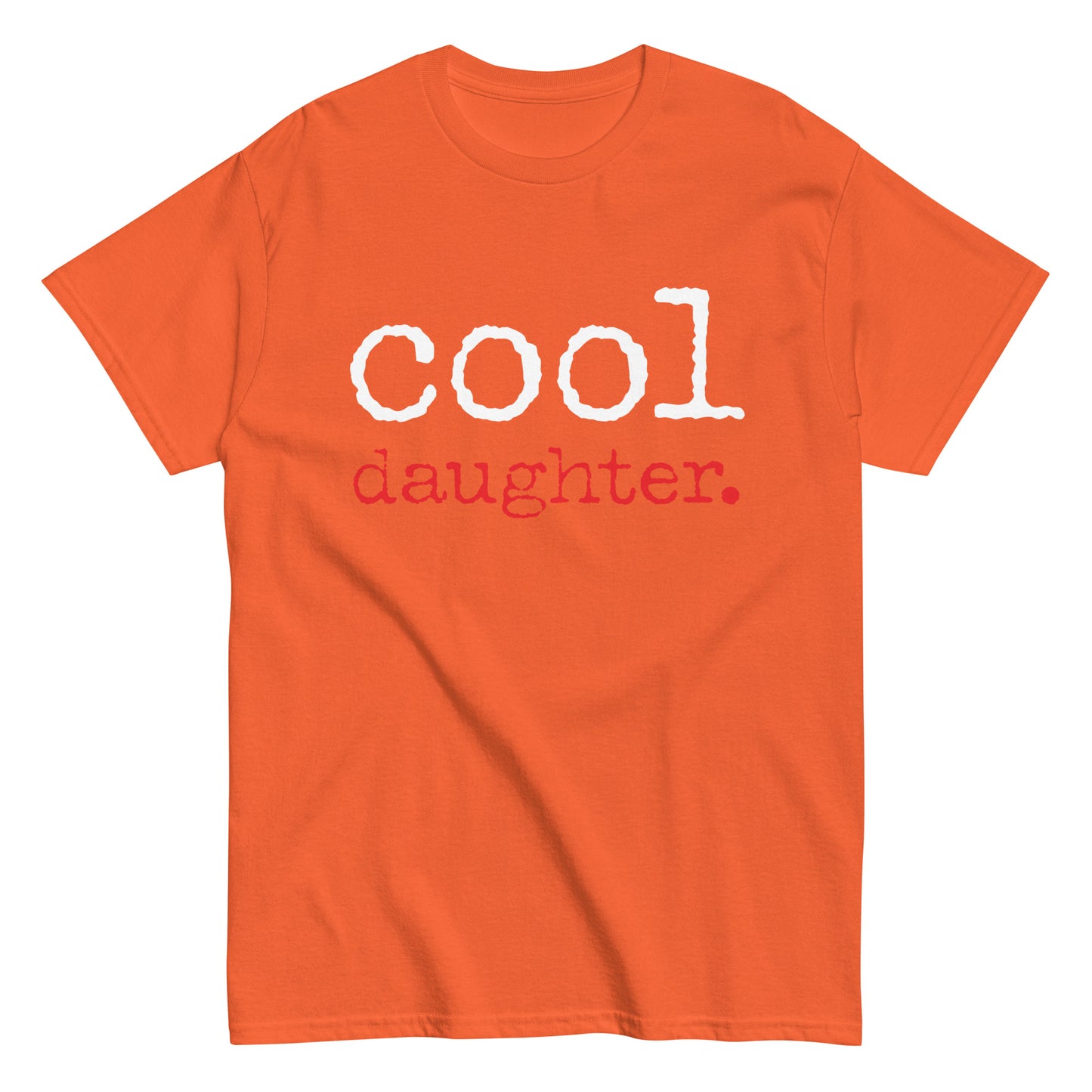 Funny Casual Cool Daughter T-shirt