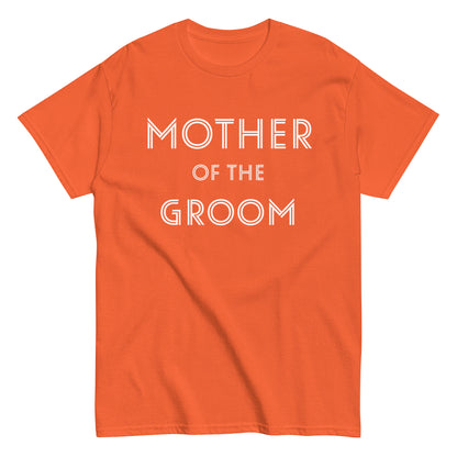 Funny Mother of the Groom T-shirt