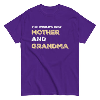 Funny The World’s Best Mother and Grandma T-shirt