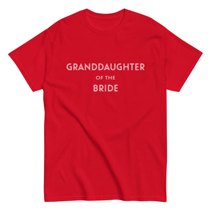 Funny Granddaughter of the Bride T-shirt