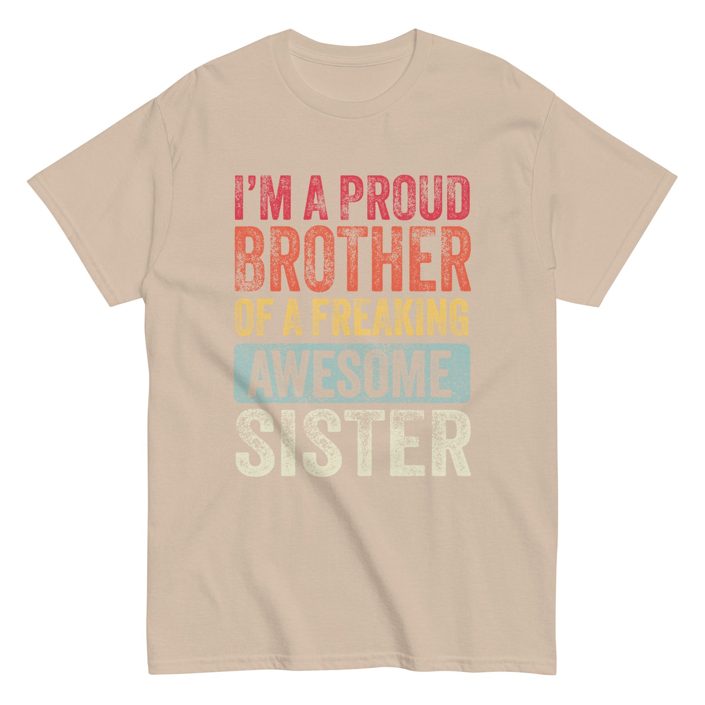 Vintage Funny I’m a Proud Brother of a Freaking Awesome Sister Retro T-shirt