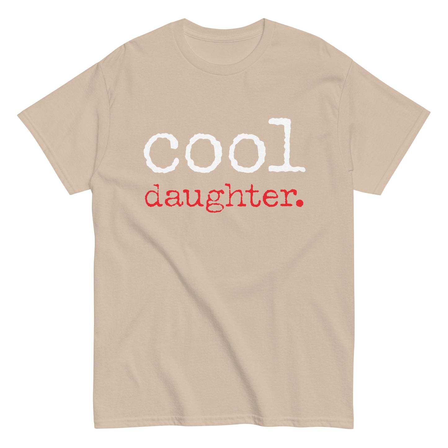 Funny Casual Cool Daughter T-shirt