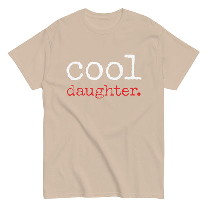 Funny Casual Cool Daughter T-shirt