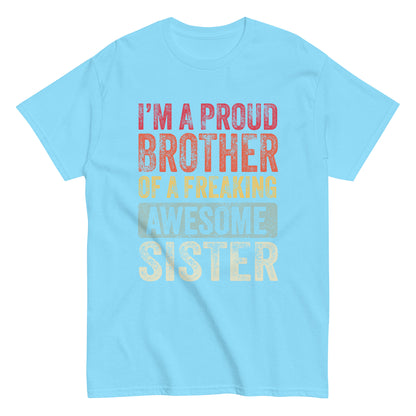 Vintage Funny I’m a Proud Brother of a Freaking Awesome Sister Retro T-shirt