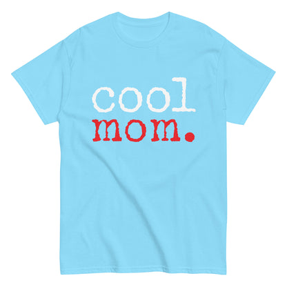 Funny Casual Cool Mom T-shirt